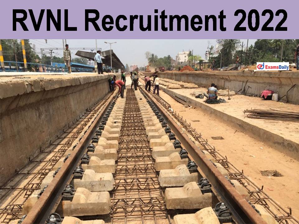 RVNL Recruitment 2022