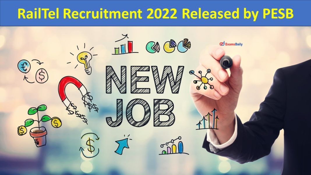 RailTel Recruitment 2022 Released by PESB