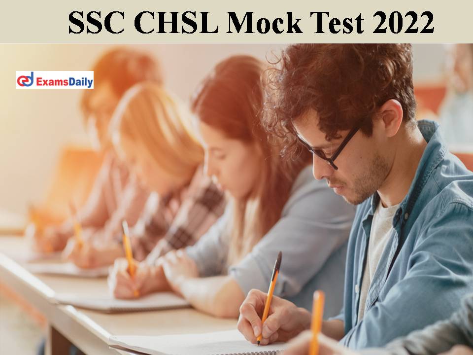 SSC CHSL Mock Test 2022