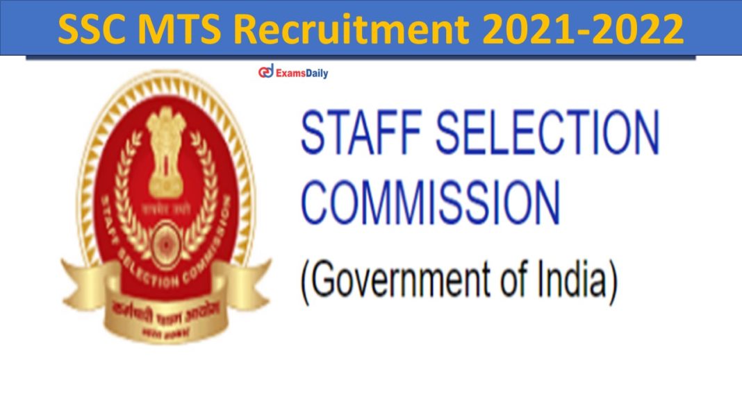 SSC MTS Recruitment 2021-2022