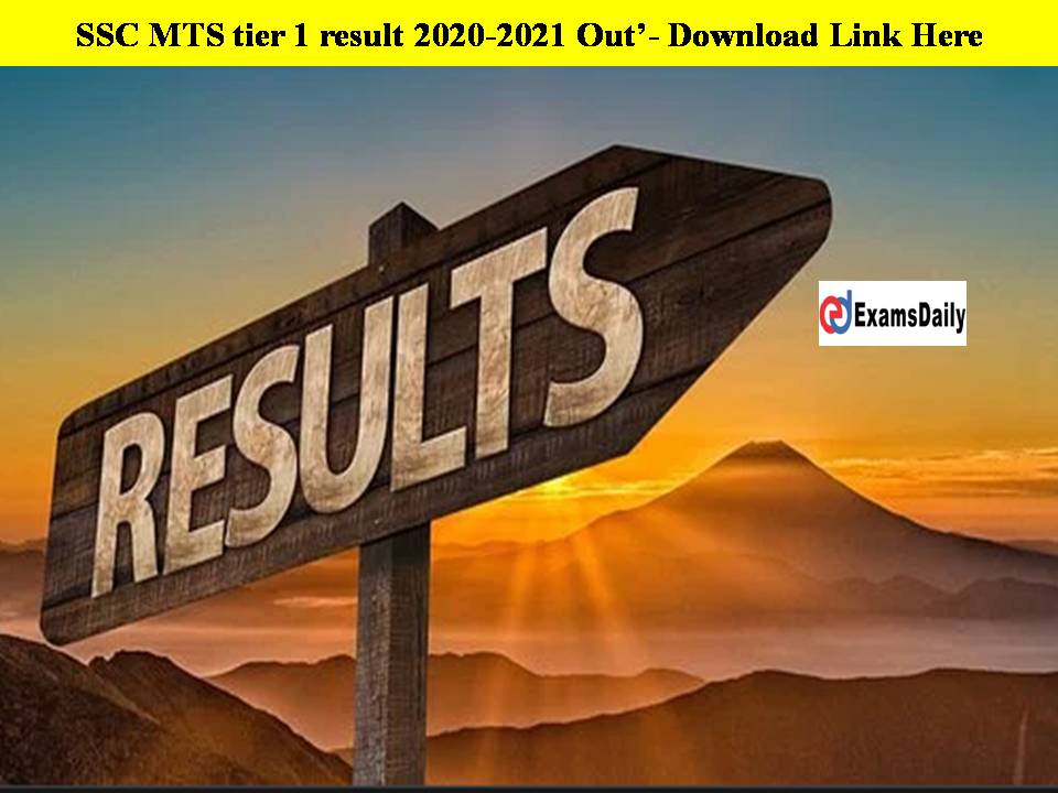 SSC MTS tier 1 result 2020-2021 Out!! Download Link, Answer Key Score Card Date Here!!