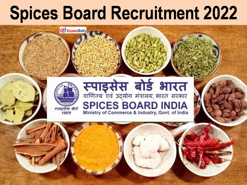 Spices Board Recruitment 2022; Download Application Form || Closing Date Soon!!!