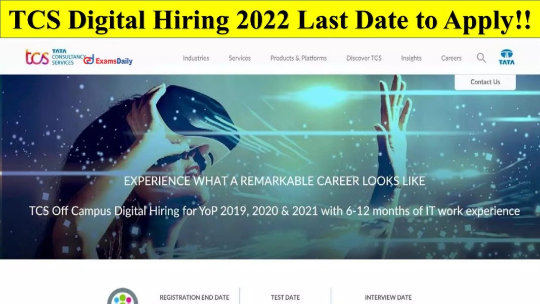 TCS Digital Hiring 2022 Last Date to Apply!!