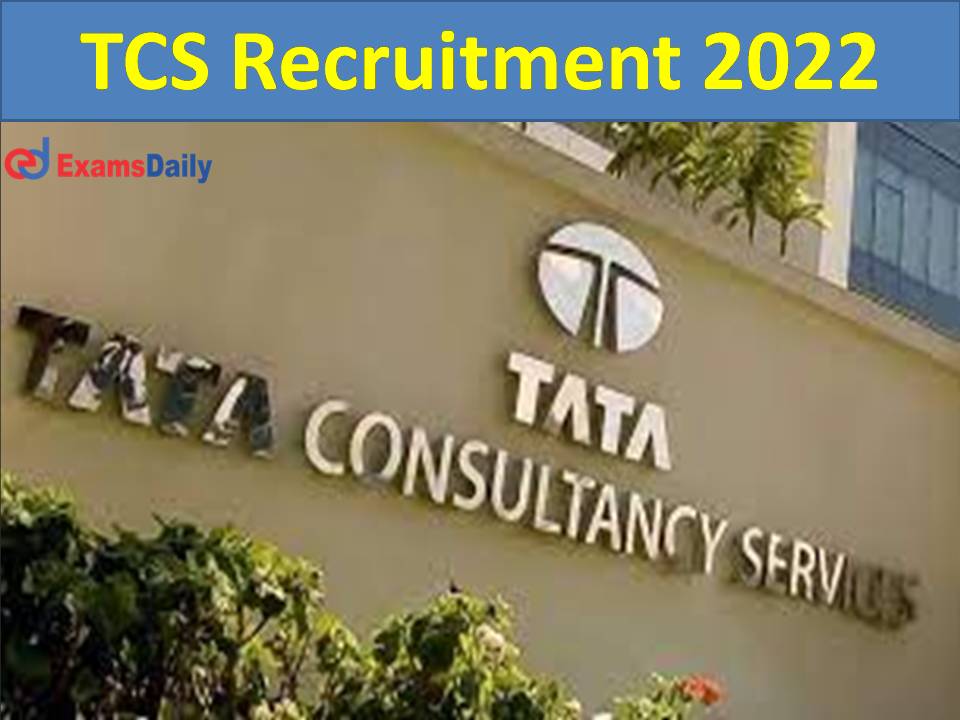 TCS JOB RECRUITMENT 2022