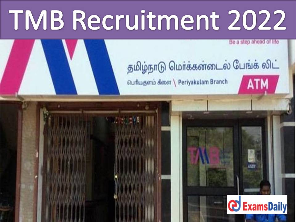 TMB Recruitment 2022 Notification Out – Any Degree Candidates Wanted | Personal Interview ONLY!!!