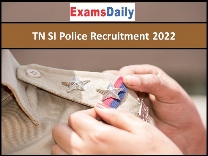 TN SI Police Recruitment 2022