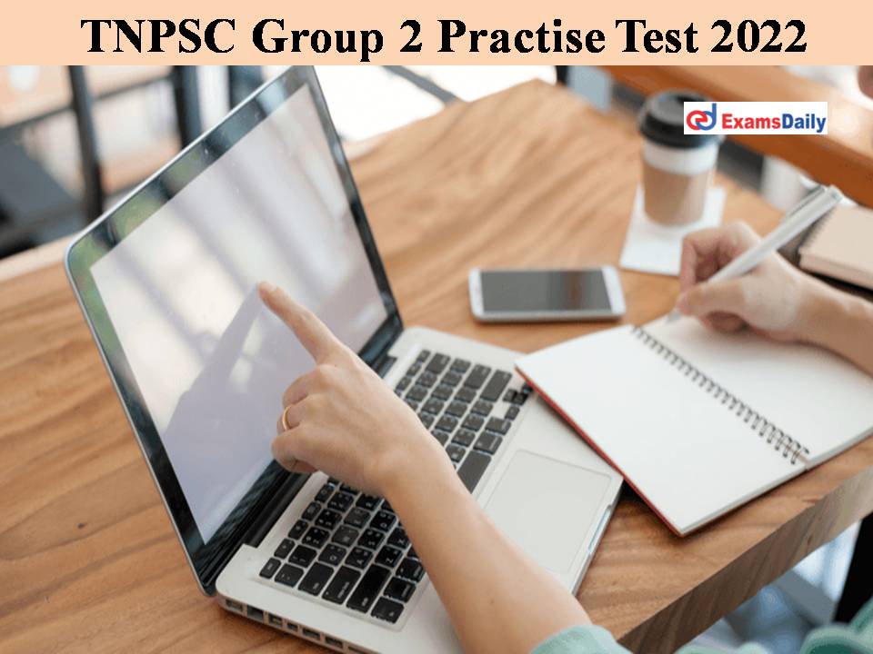 TNPSC Group 2 Practise Test 2022