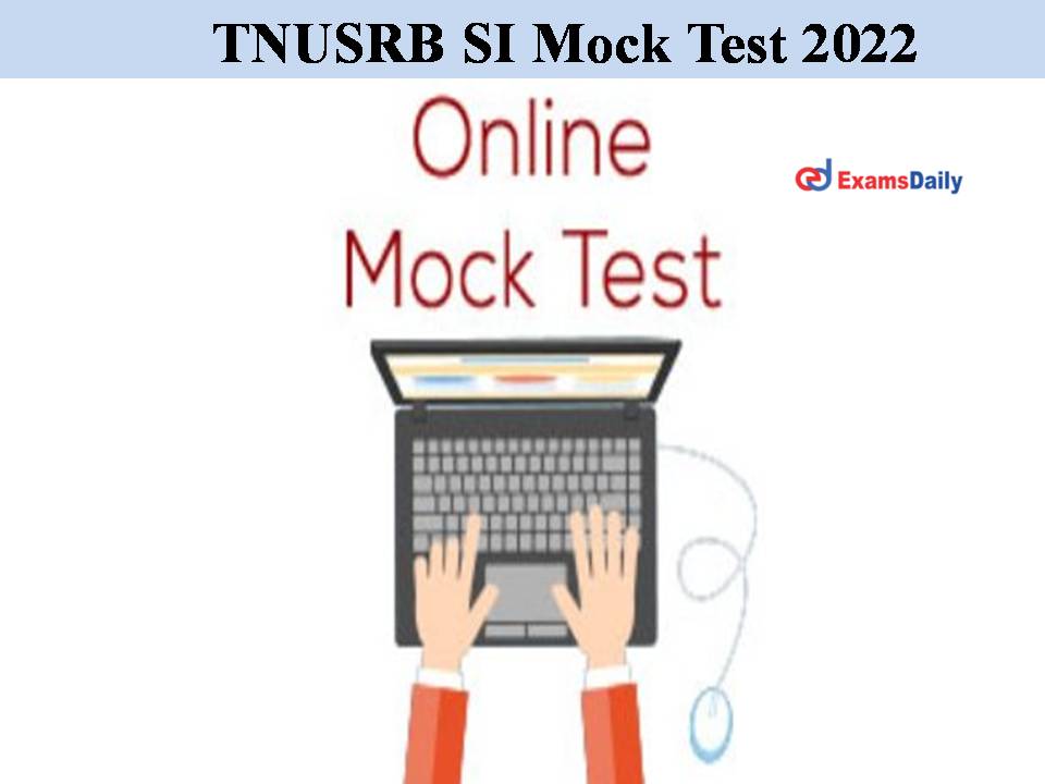 TNUSRB SI Mock Test 2022