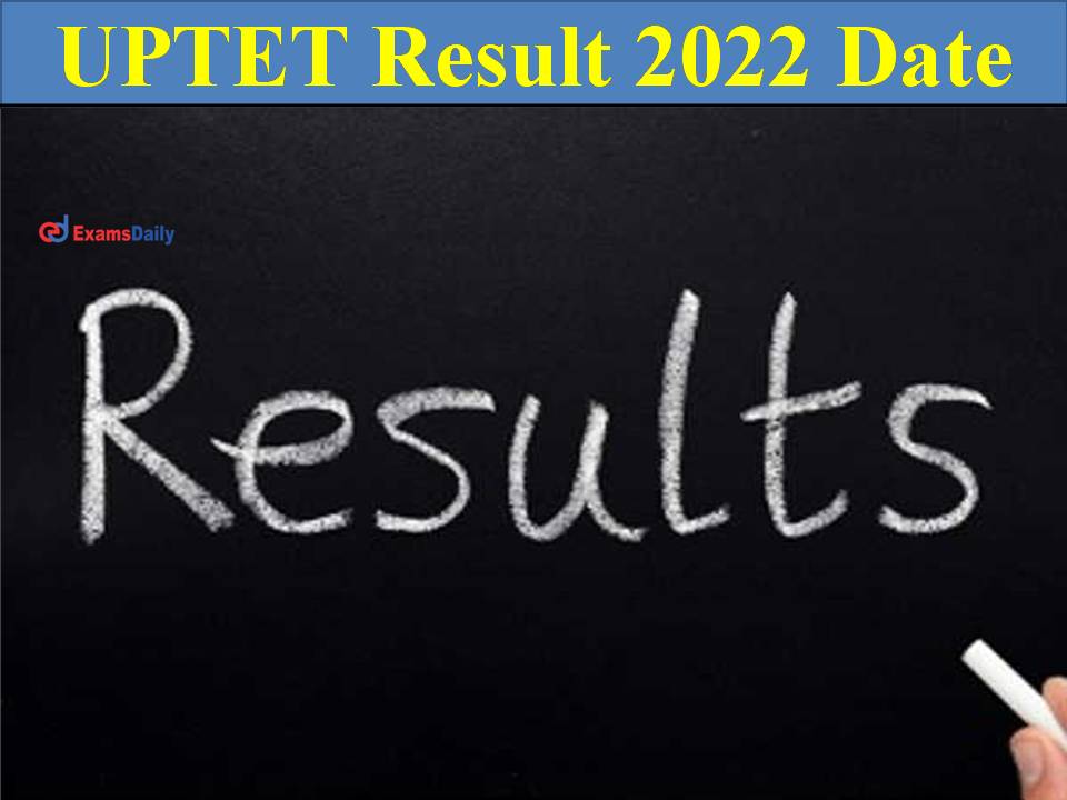 UPTET Result 2022 Date