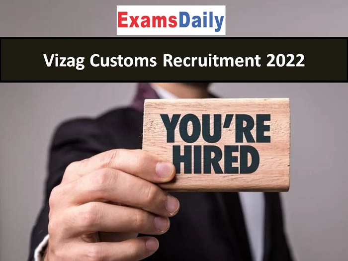 Vizag Customs Recruitment 2022