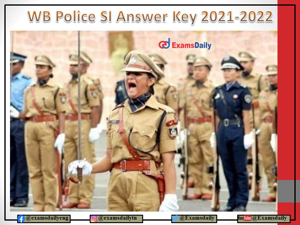 WB Police SI Answer Key 2021-2022 OUT – Download PDF Here!!!
