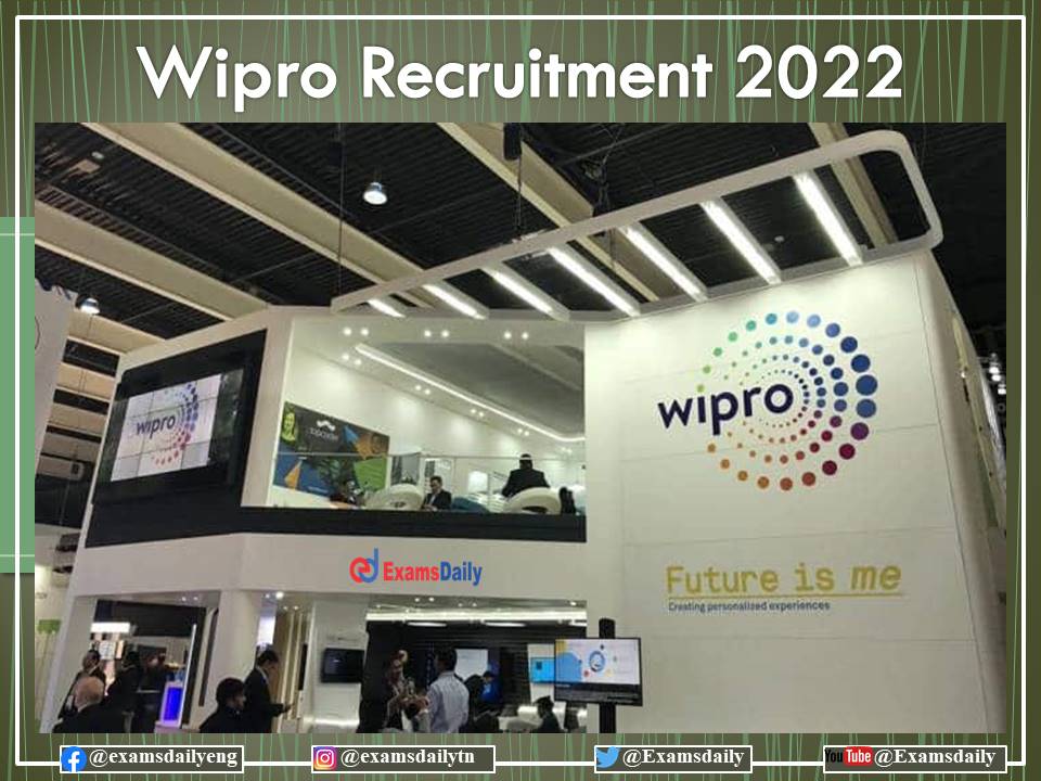 Wipro Job Recruitment 2022 OUT – Download Notification Details and Apply Online!!!