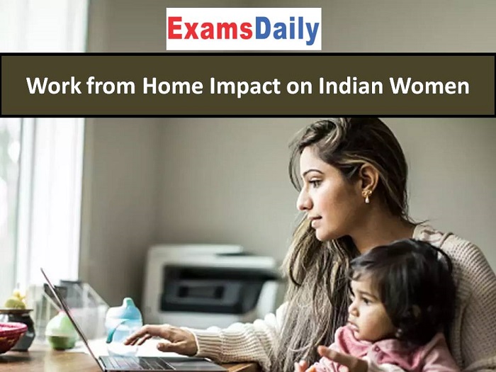 Work from Home Impact on Indian Women
