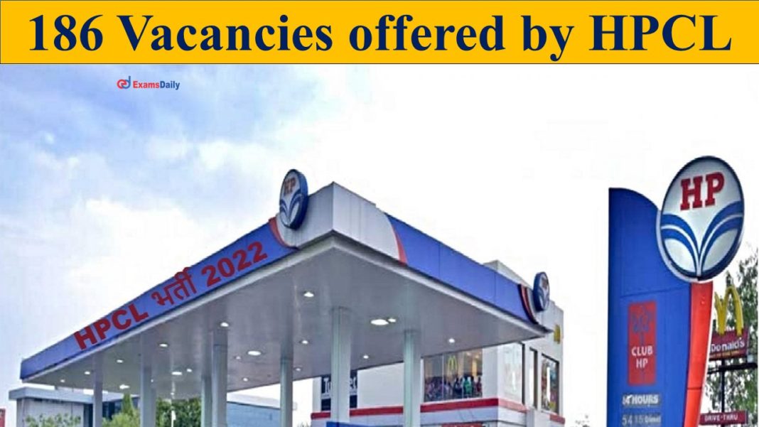 186 Vacancies offered by HPCL