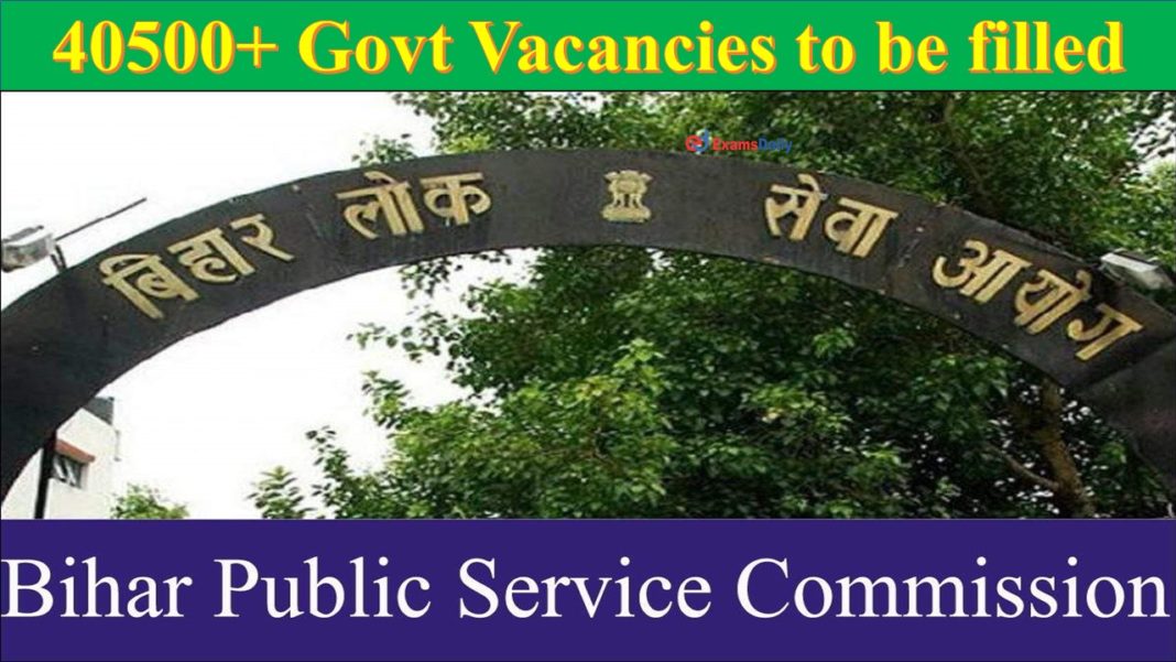 40500+ Govt Vacancies to be filled