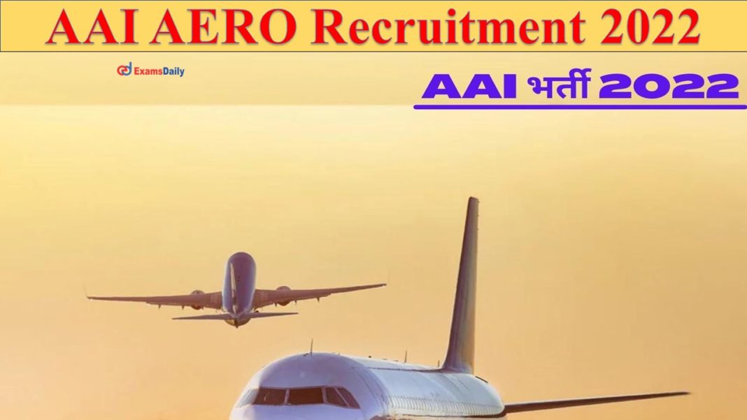 AAI AERO Recruitment 2022