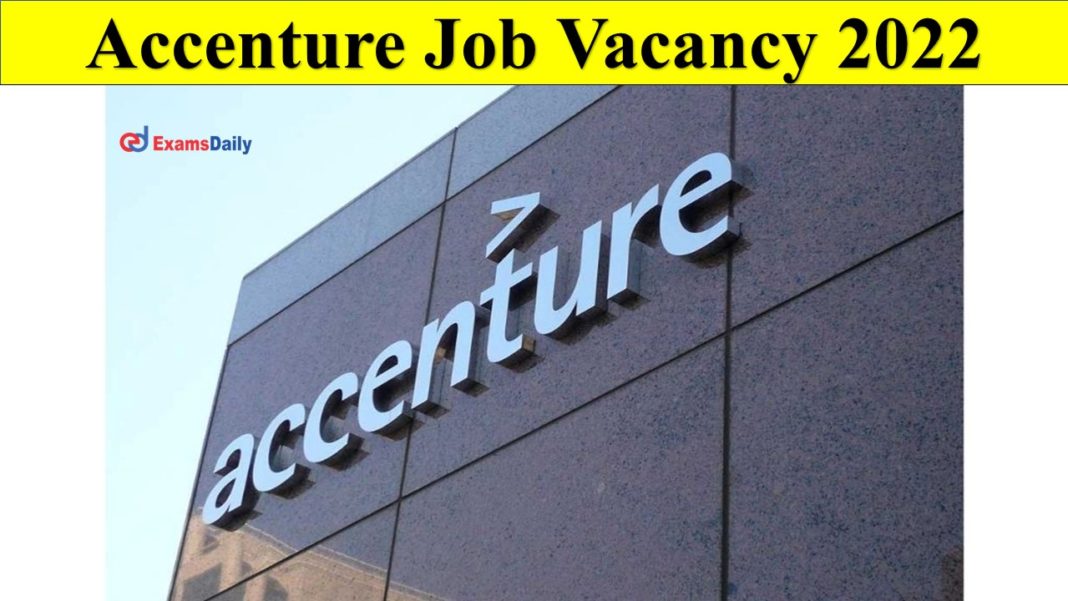 Accenture Job Vacancy 2022