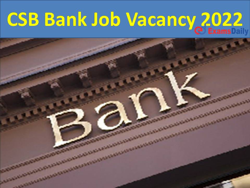 CSB Bank Job Vacancy 2022