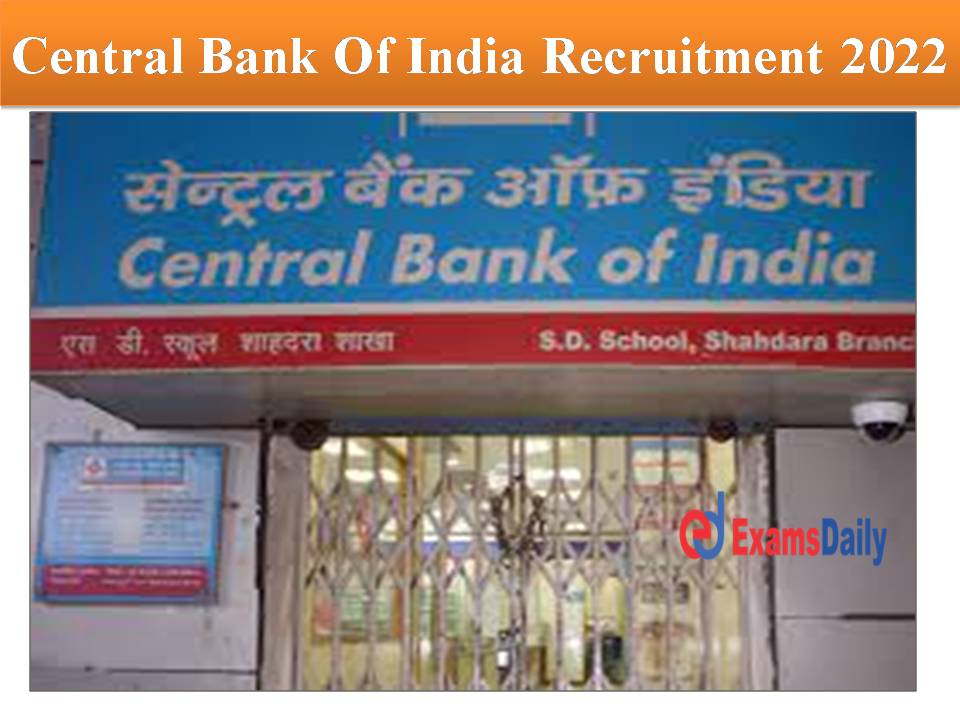 Central Bank Of India Recruitment 2022 out