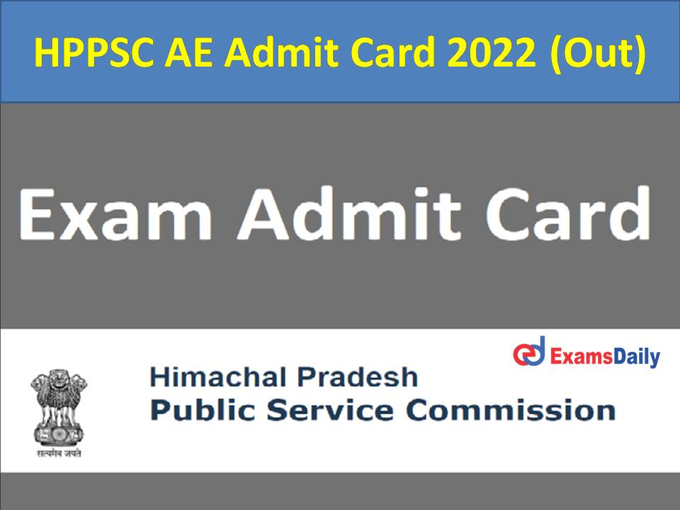 HPPSC AE Admit Card 2022 (Out)