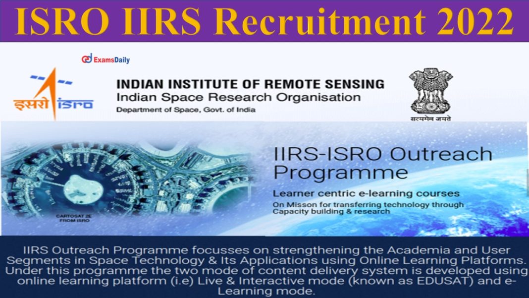 ISRO IIRS Recruitment 2022