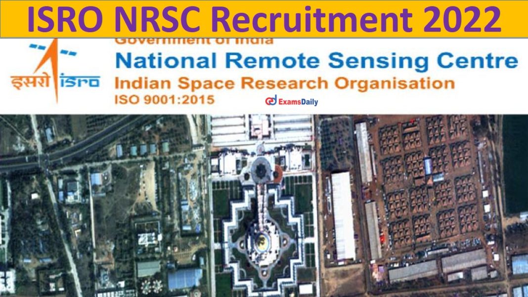 ISRO NRSC Recruitment 2022