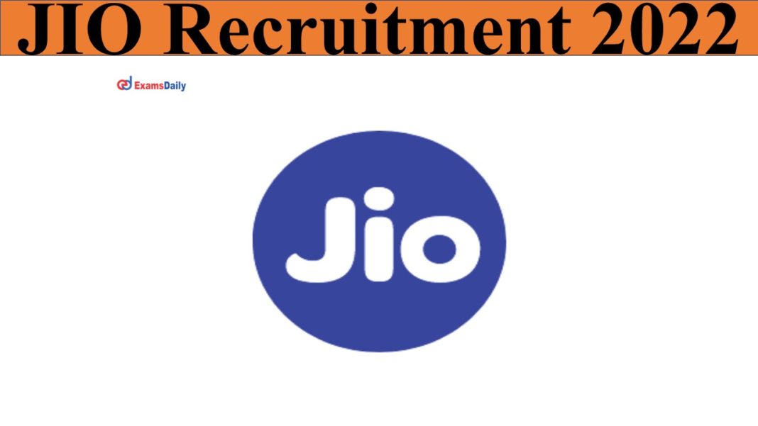 JIO Recruitment 2022