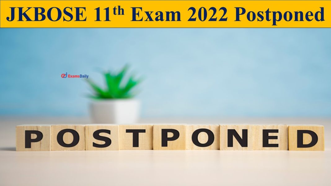 JKBOSE 11th Exam 2022 Postponed