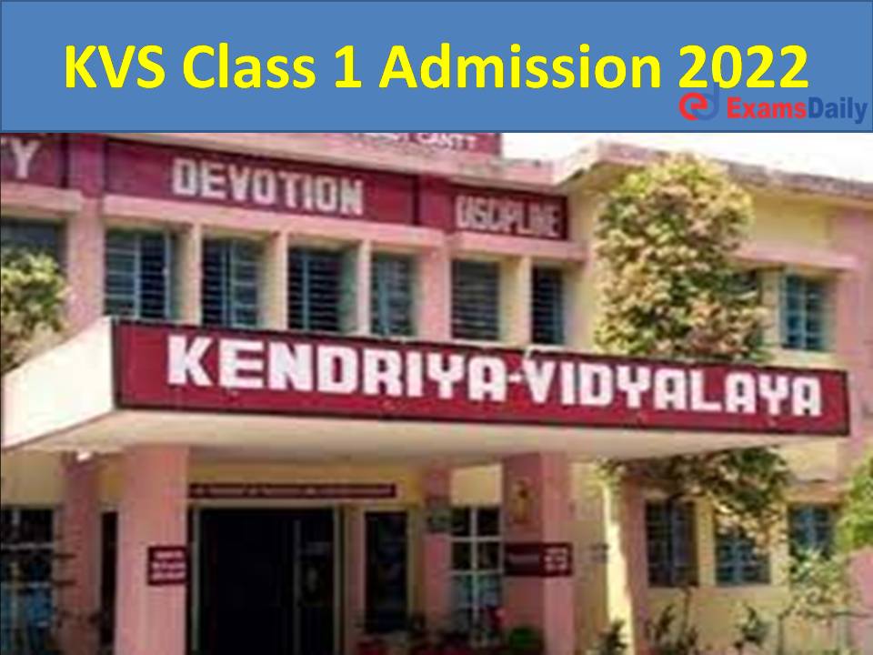 KVS Class 1 Admission 2022