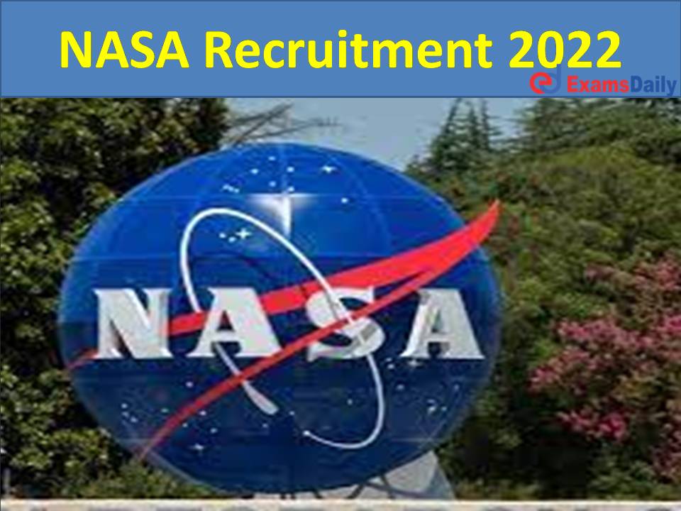 NASA Recruitment 2022..
