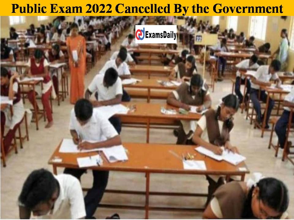 Public Exam 2022 Cancelled By the Government!! All Students Are Directly Promoted!!