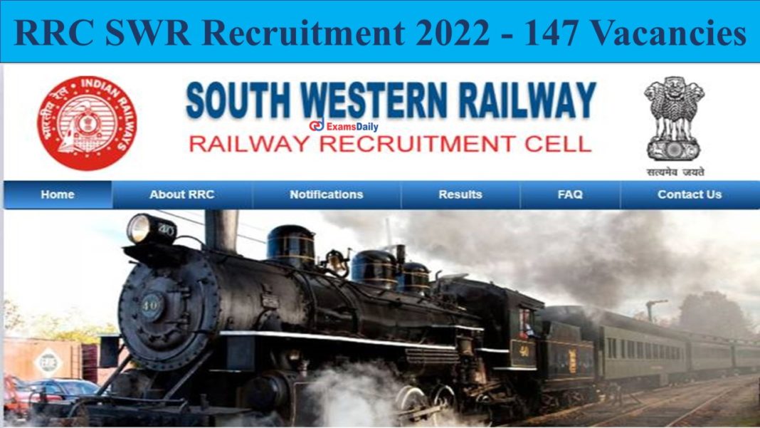 RRC South Western Railway Recruitment 2022 147 Vacancies