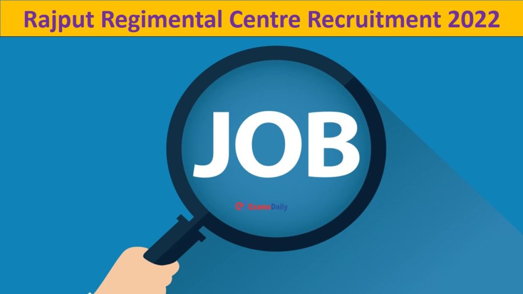 Rajput Regimental Centre Recruitment 2022
