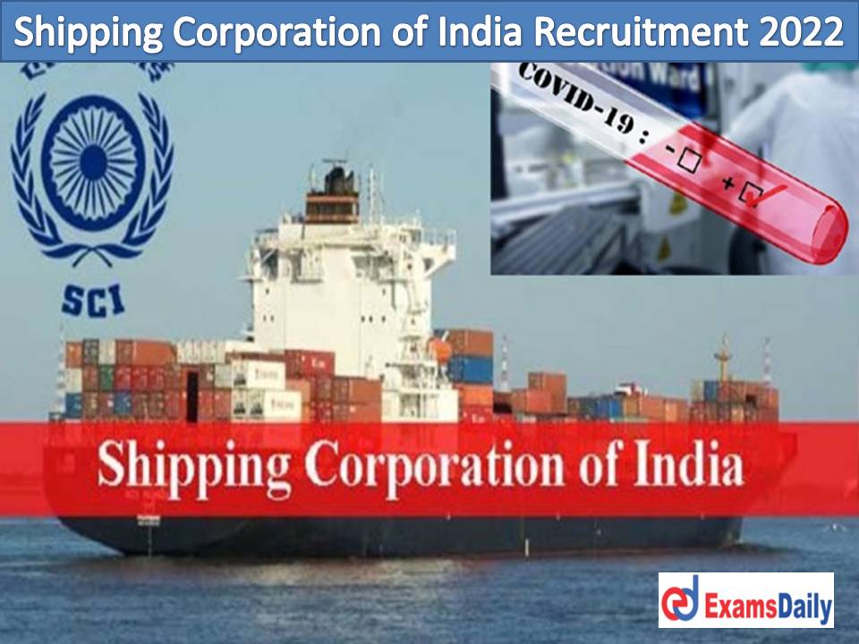 Shipping Corporation of India Recruitment 2022 – Personal Interview Only Job Seekers can Alert!!!