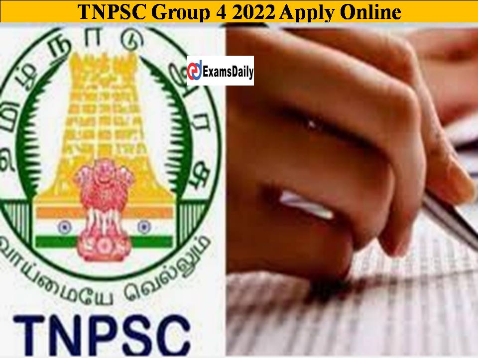 TNPSC Group 4 2022 Apply Online!! Over 7 Lakhs Aspirants Are Registered Within 19 Days!!