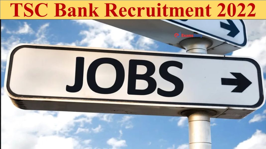 TSC Bank Recruitment 2022