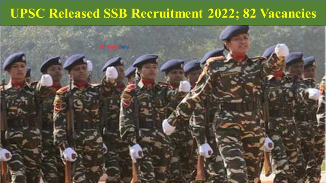 UPSC Released SSB Recruitment 2022