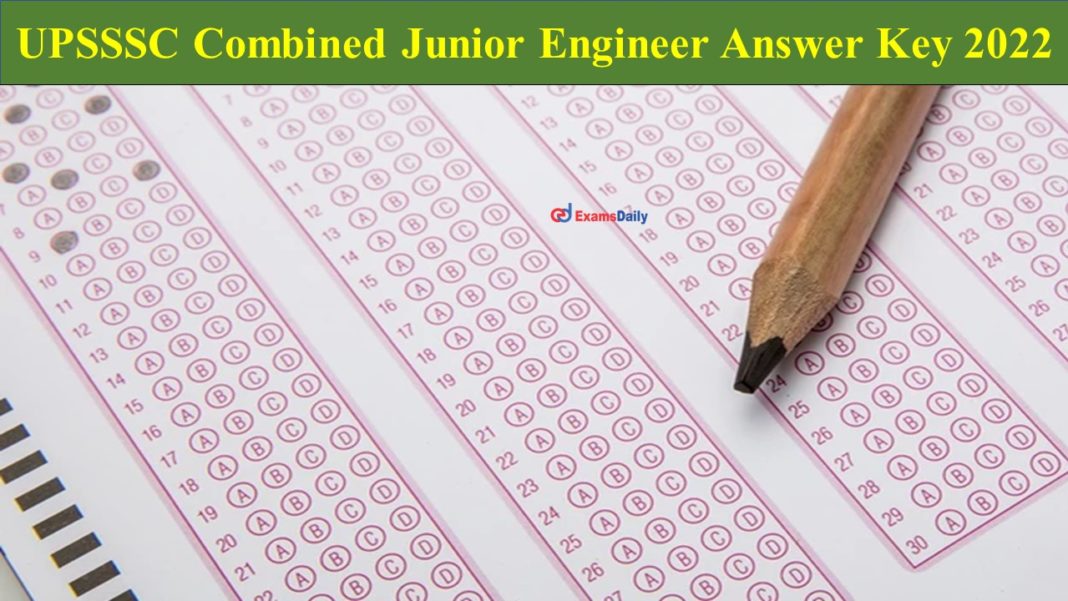 UPSSSC Combined Junior Engineer Answer Key 2022