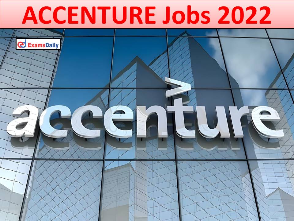 ACCENTURE Jobs 2022