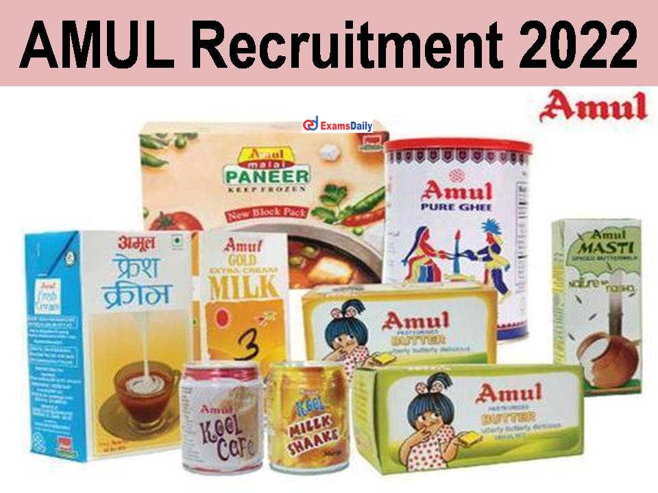 AMUL Recruitment 2022
