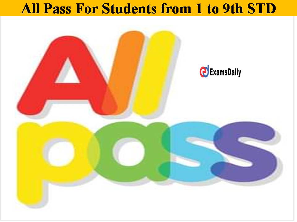 All Pass For Students from 1 to 9th STD Check Minister’s Report Here!!