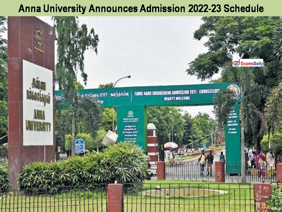 Anna University Announces Admission 2022-23 Schedule