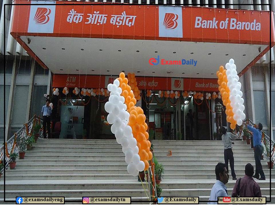 Bank of Baroda Recruitment 2022 – For Degree Graduates - Download Online application Reopen Details Here!!!