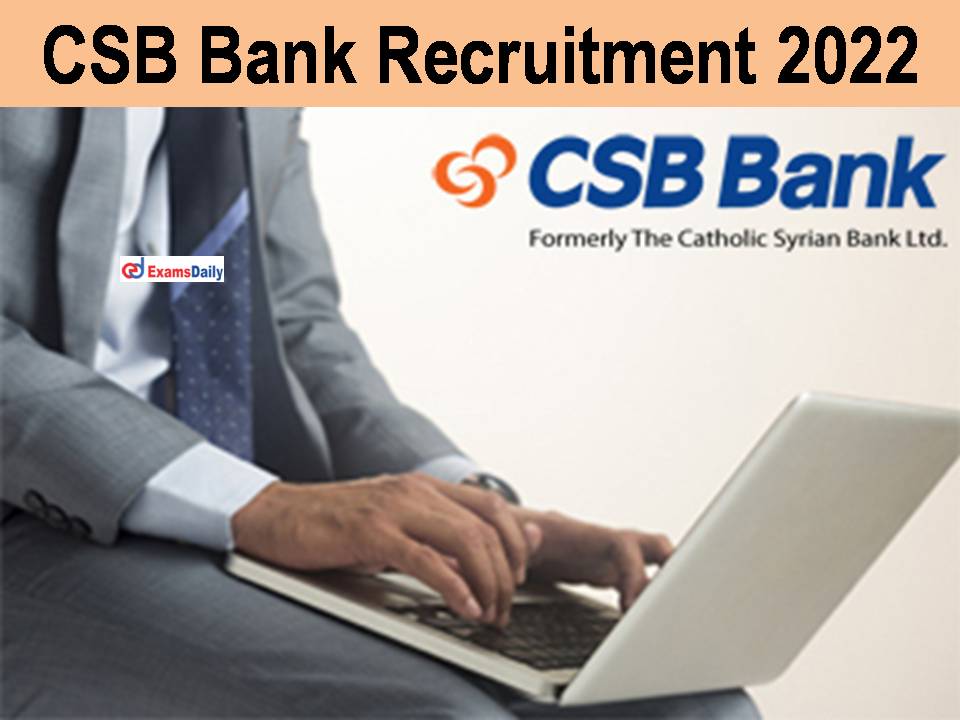 CSB Bank Recruitment 2022