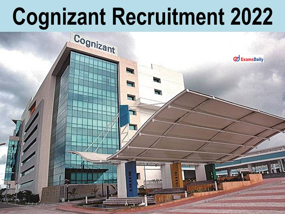 Cognizant Recruitment 2022 Out - Developer Openings || Apply Online!!!