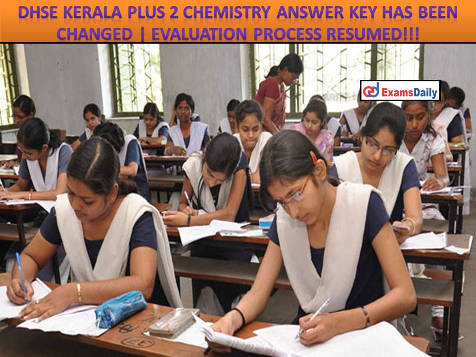 DHSE Kerala Plus 2 Chemistry Answer key has been changed