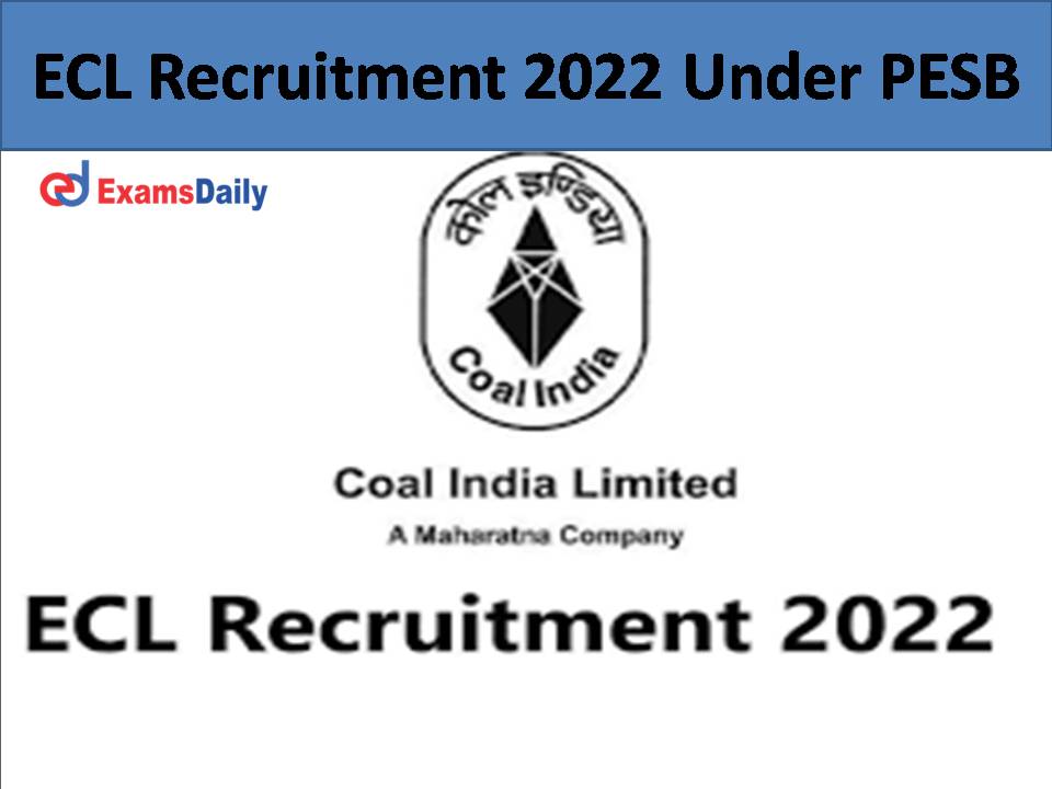 ECL Recruitment 2022 Under PESB: Huge Salary Package; Check Job Apply Online Link Here!!!
