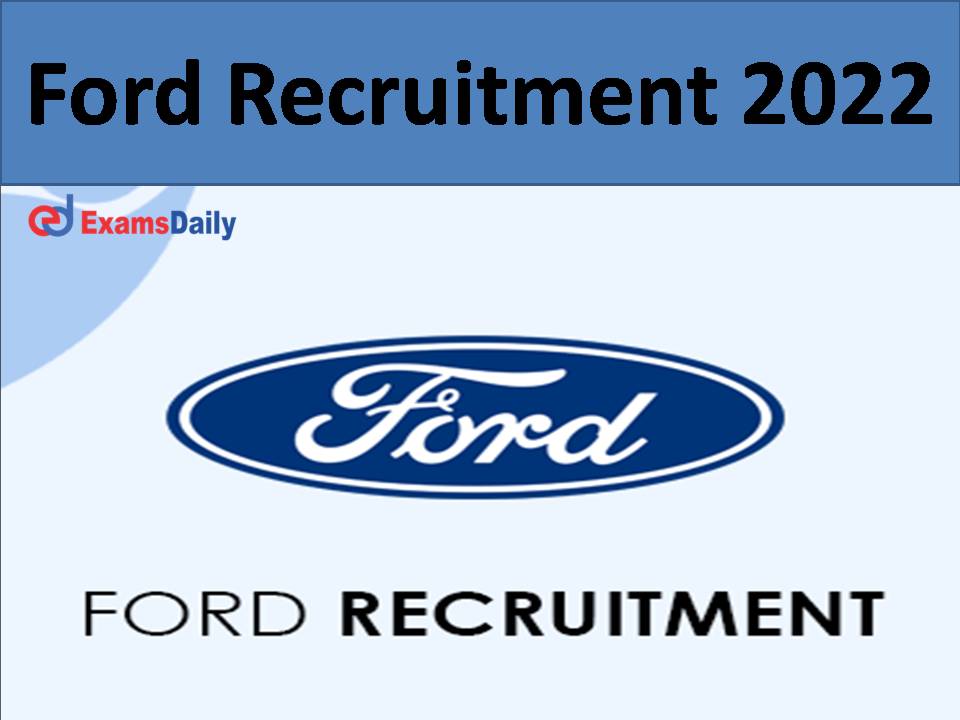 Ford Recruitment 2022)...