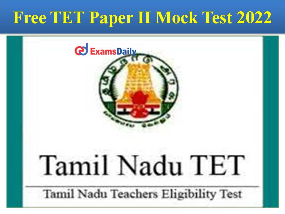 Free TET Paper II Mock Test 2022 For Science