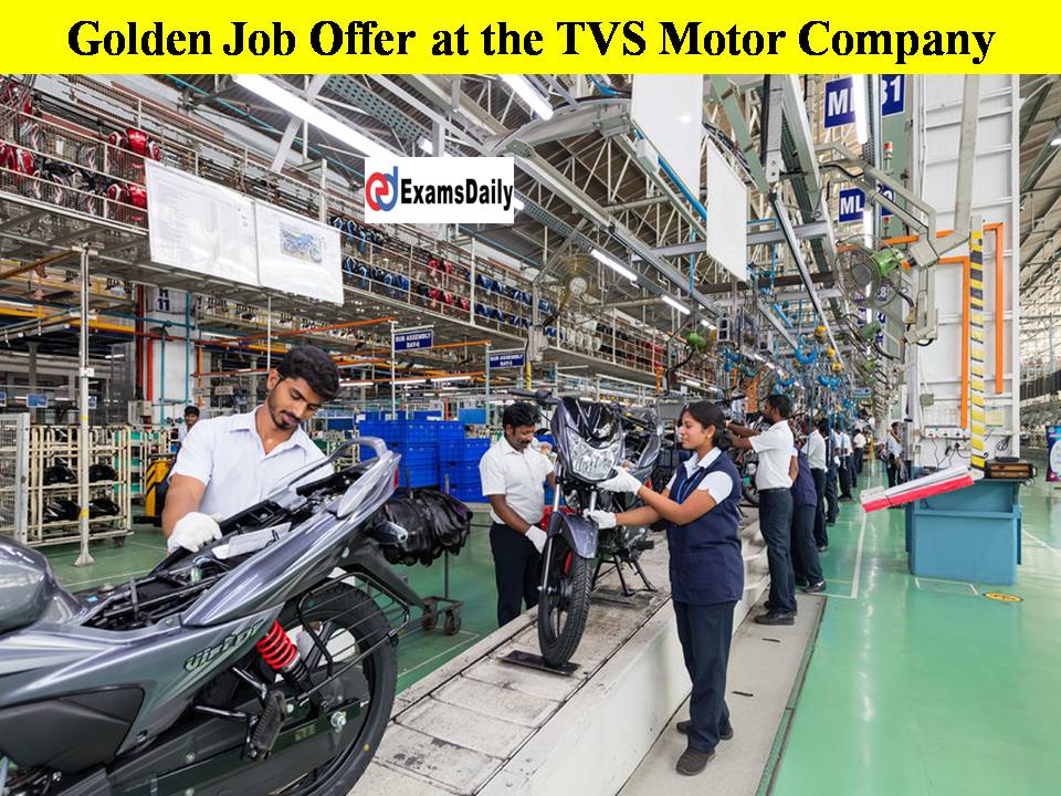 Golden Job Offer at the TVS Motor Company-Don’t Miss This IT Related Job!!